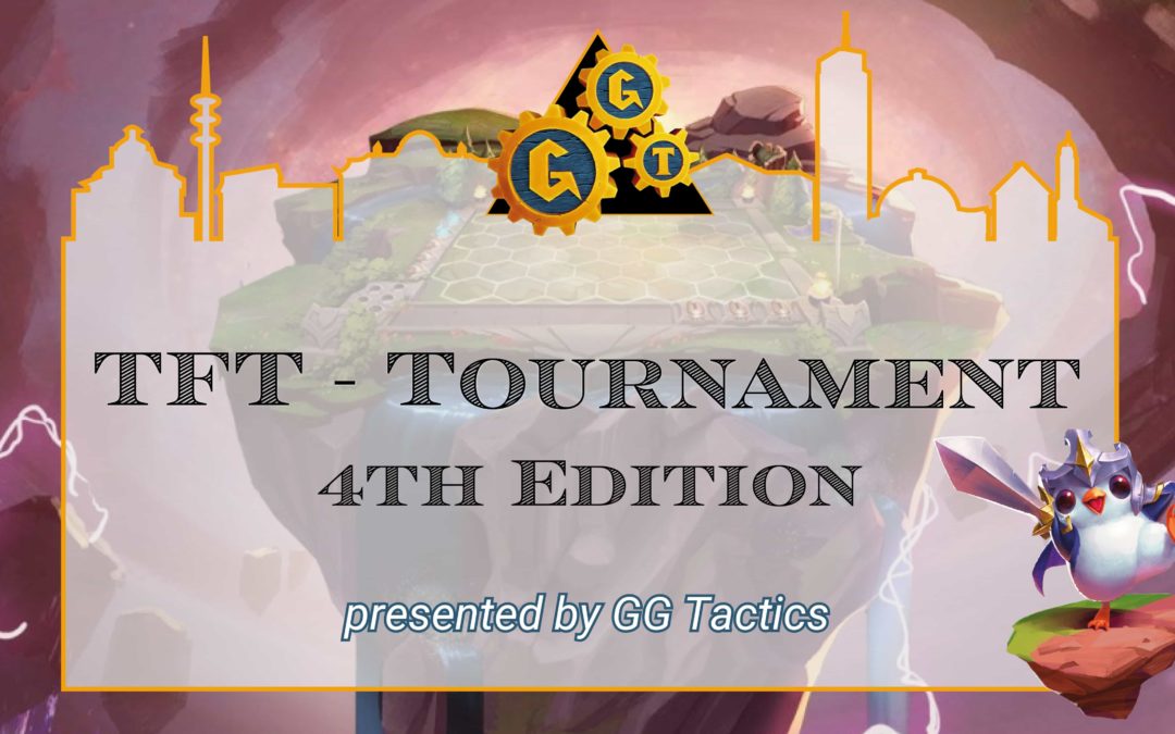 TFT Tournament – 4th Edition